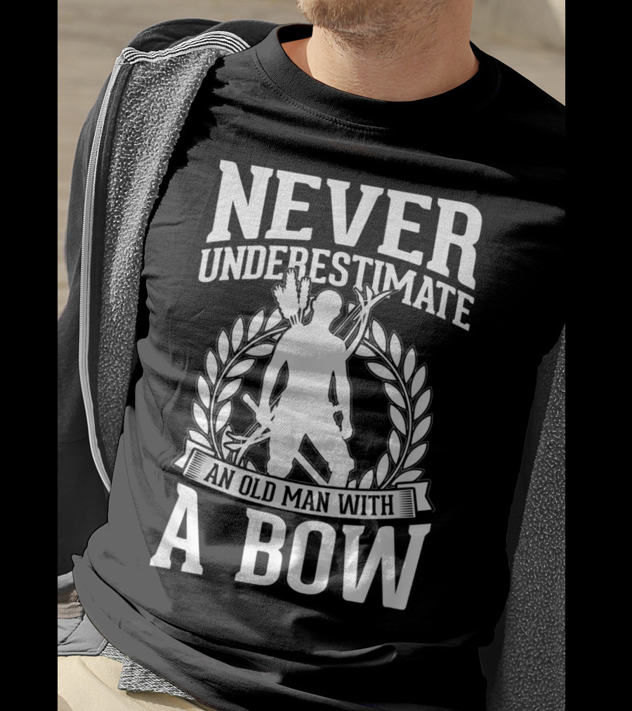 Never Underestimate An Old Man With A Bow Silhouette Archery Laurel Wreath T-Shirt