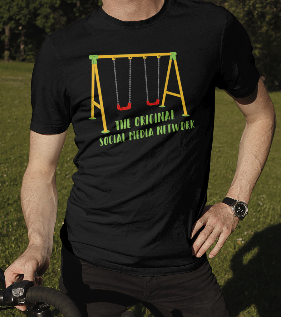 The Original Social Media Network Funny Playground Swing Set T-Shirt