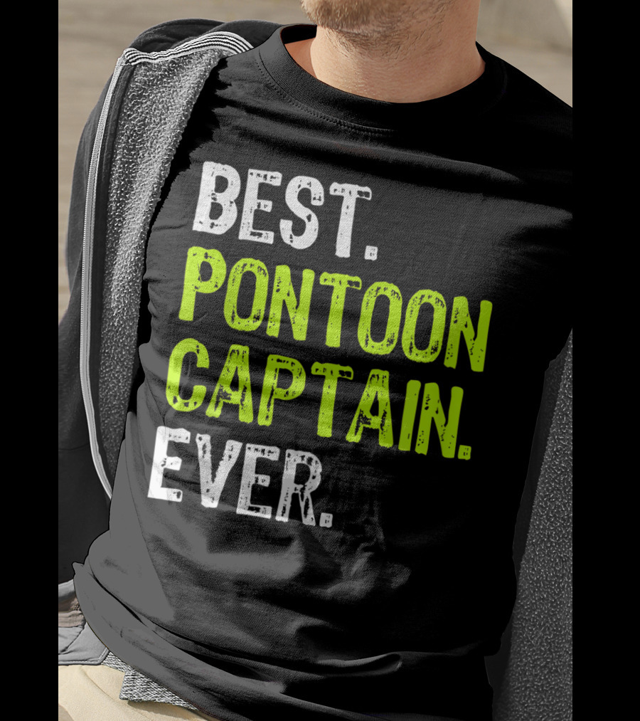 Best Pontoon Captain Ever Funny Boat Lake T-Shirt