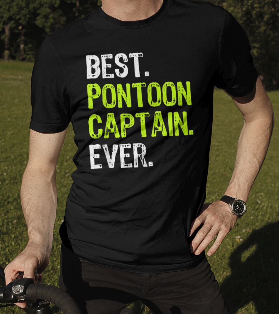 Best Pontoon Captain Ever Funny Boat Lake T-Shirt