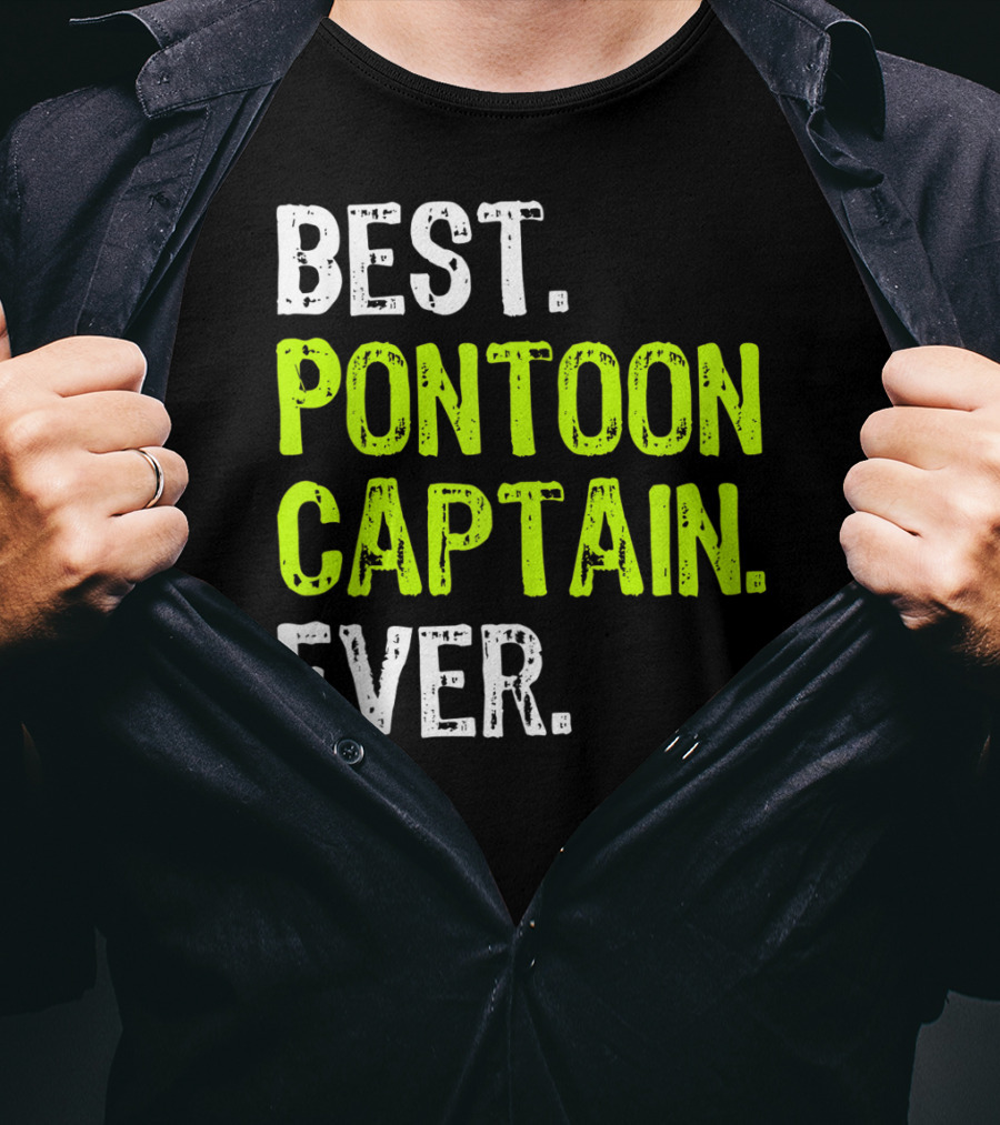 Best Pontoon Captain Ever Funny Boat Lake T-Shirt