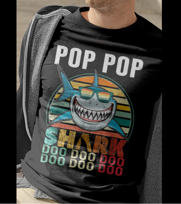 Pop Pop Shark Doo Doo Doo Doo T-Shirt
