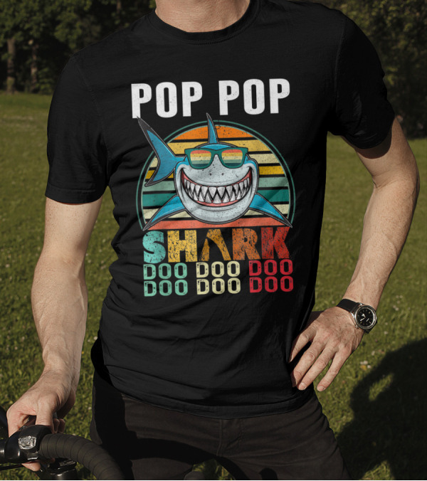 Pop Pop Shark Doo Doo Doo Doo T-Shirt