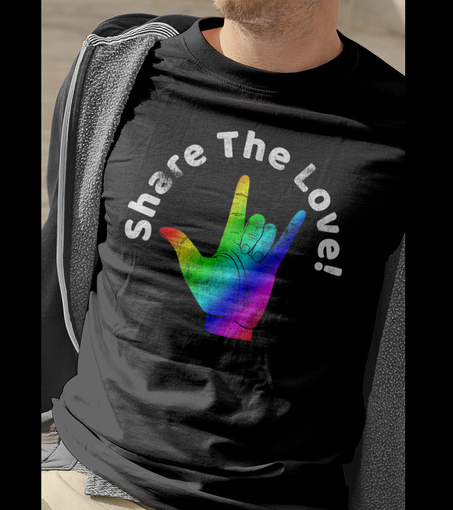 Share The Love Sign Language Rainbow Vintage Hand T-Shirt