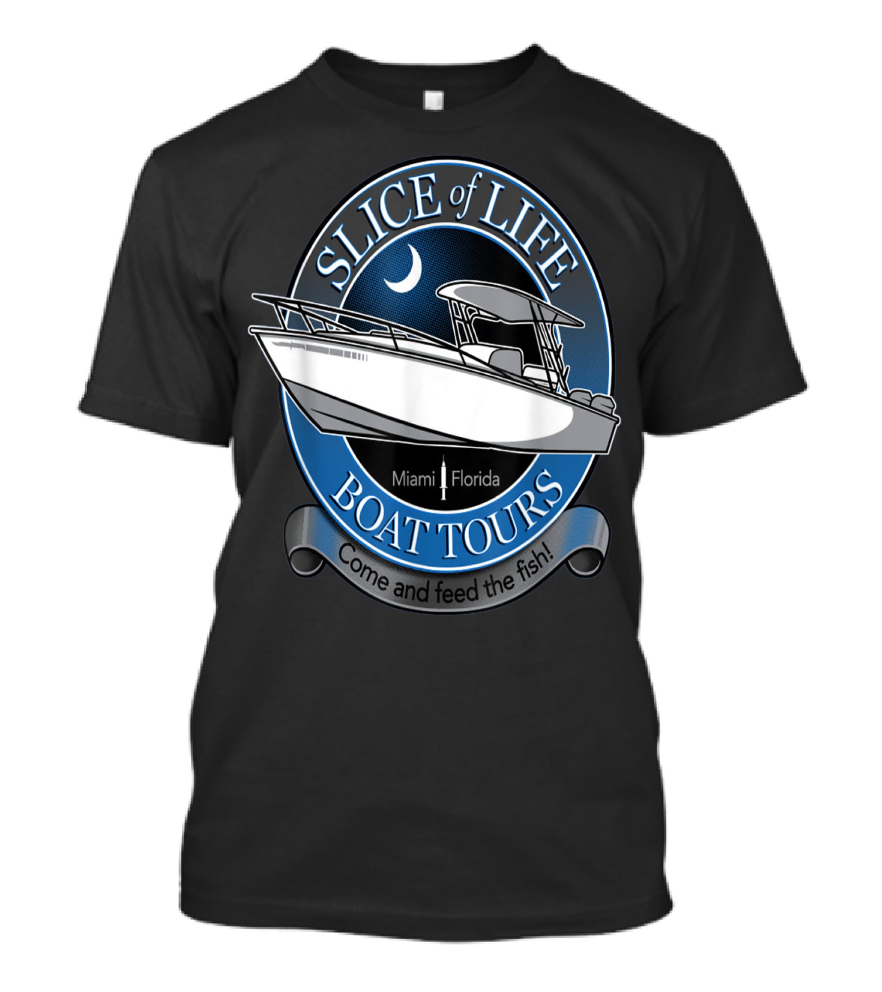 Slice Of Life Boat Tours Miami Florida Come And Feed The Fish T-Shirt