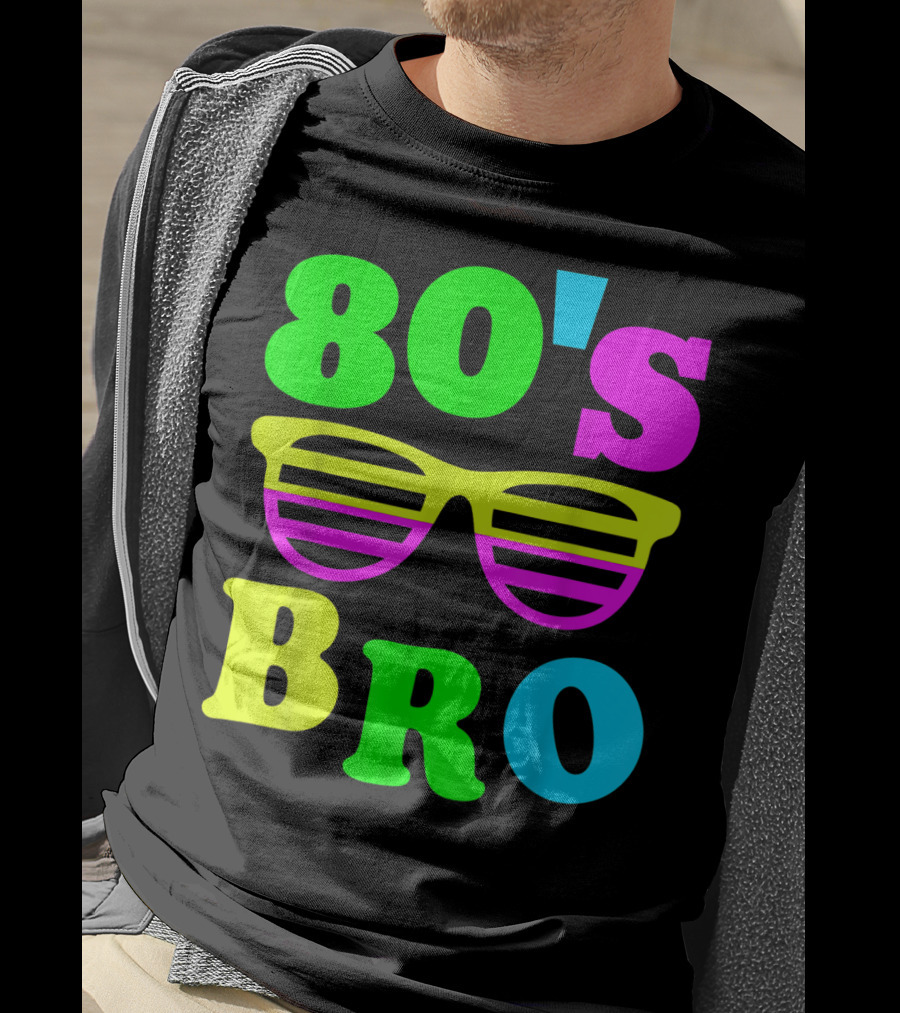 80's Bro Retro Sunglasses Neon 80s 90s Party Vibes T-Shirt