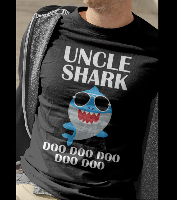 UNCLE SHARK DOO DOO DOO DOO DOO T-Shirt