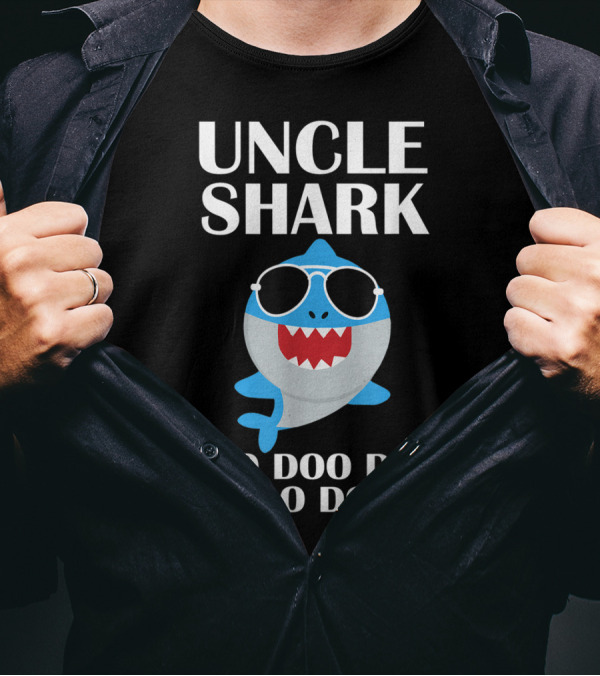 UNCLE SHARK DOO DOO DOO DOO DOO T-Shirt