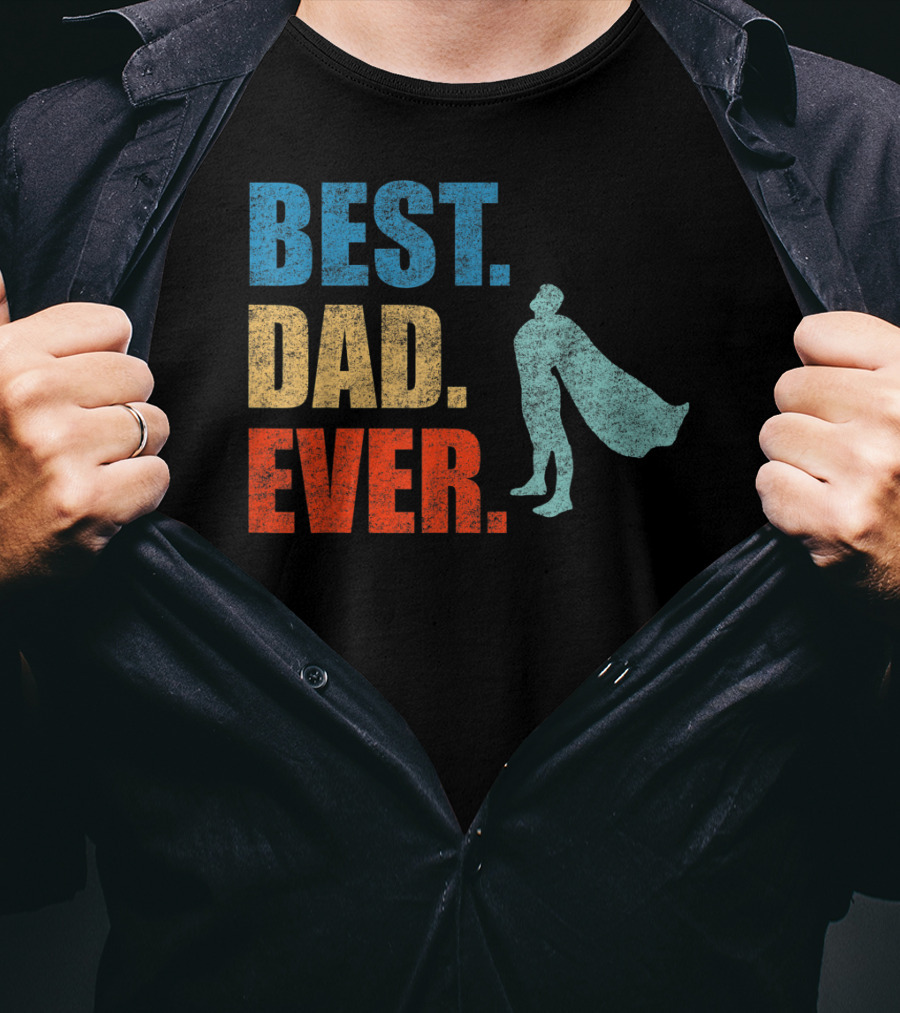 Best Dad Ever Superhero Vintage Father's Fun T-Shirt