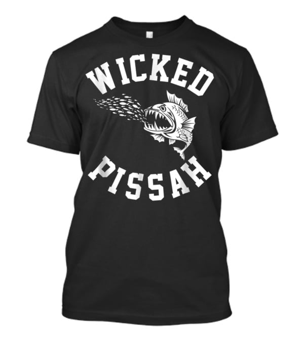 Wicked Pissah Funny Boston Slang Fish T-Shirt
