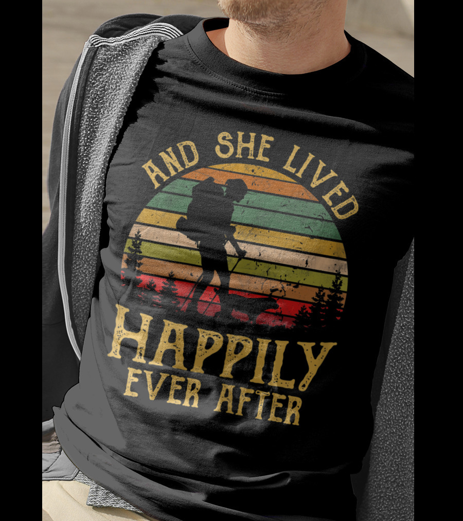 And She Lived Happily Ever After Hiking Vintage Sunset Forest T-Shirt