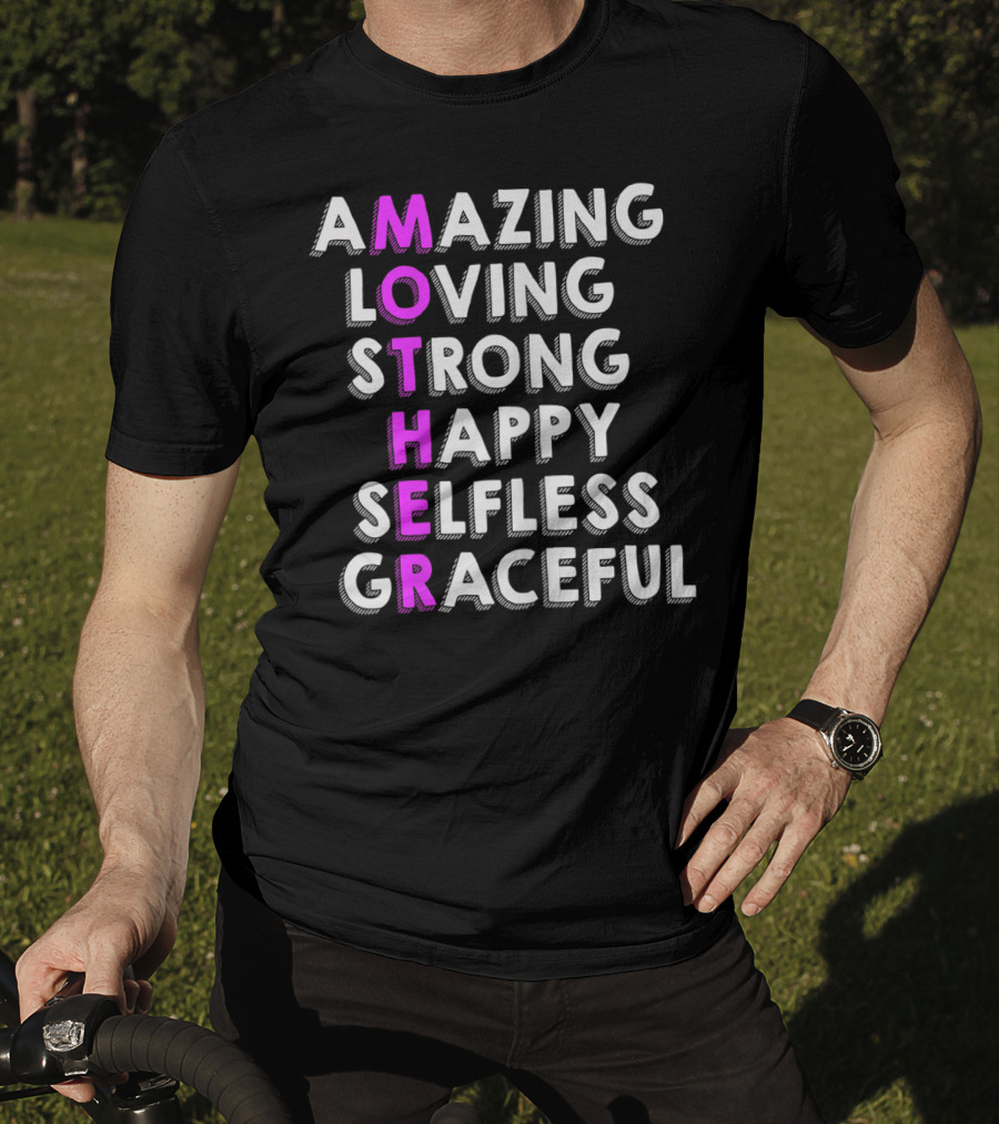 Amazing Loving Strong Happy Selfless Graceful Mother Birthday From Husband Daughter T-Shirt