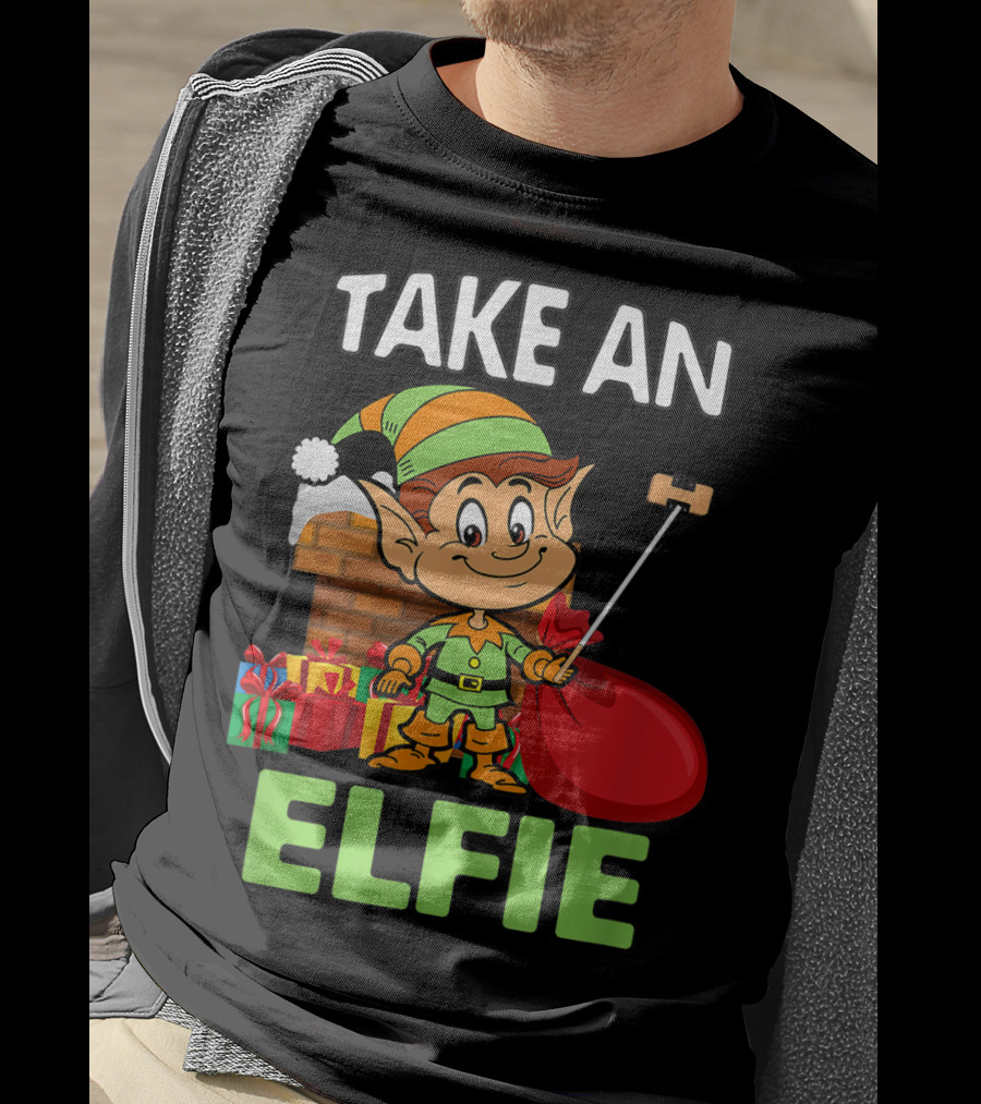 Take An Elfie Elf Family Christmas Holiday T-Shirt