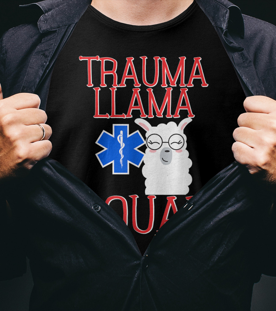 Trauma Llama Squad Funny EMT EMS Emergency Medical Services T-Shirt