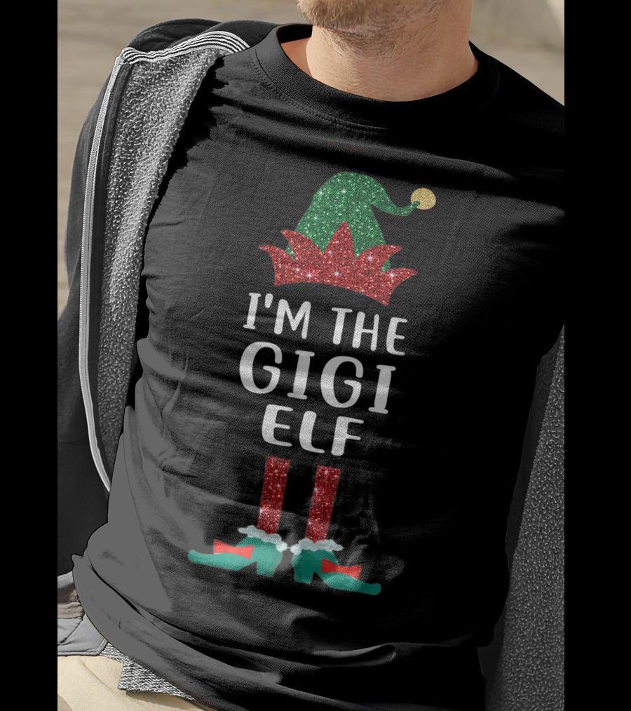 I'm The Gigi Elf Winter Glitter Hat And Shoes T-Shirt