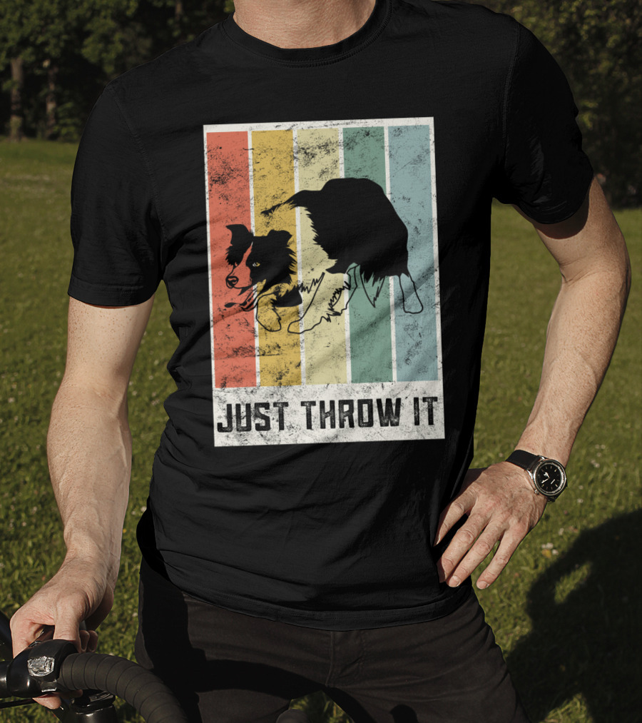 Just Throw It I Love My Border Collie Mom Herd T-Shirt
