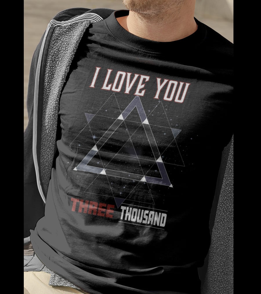 I Love You Three Thousand Galaxy Triangle T-Shirt