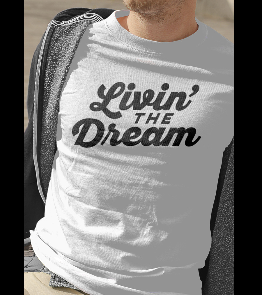Livin' The Dream 70s Cursive Slant T-Shirt
