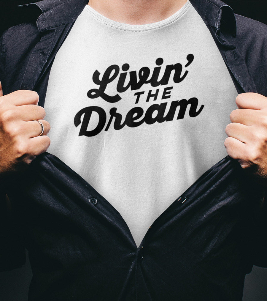 Livin' The Dream 70s Cursive Slant T-Shirt