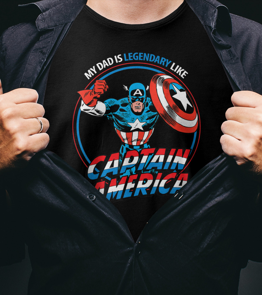 Marvel My Dad Is Legendary Like Captain America Heroic T-Shirt