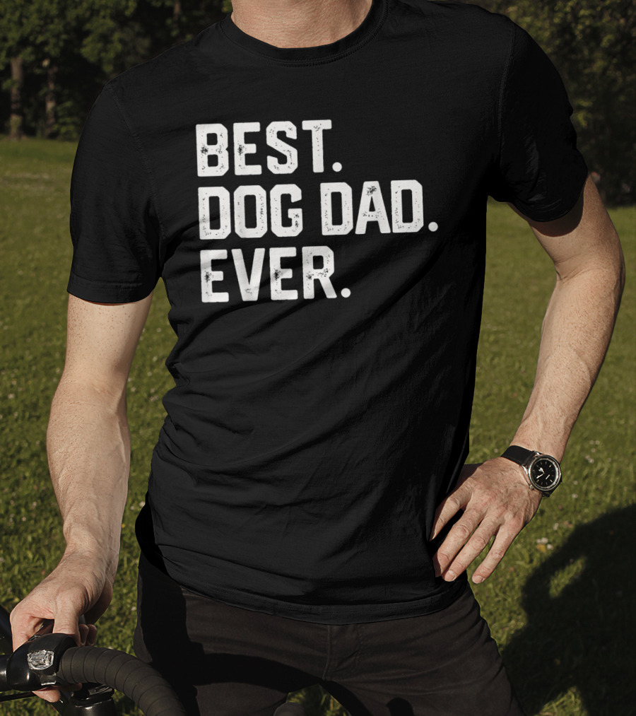 Mens BEST DOG DAD EVER T-Shirt