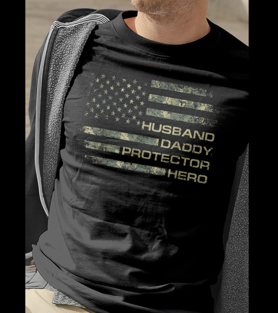 American Flag Husband Daddy Protector Hero Fathers T-Shirt