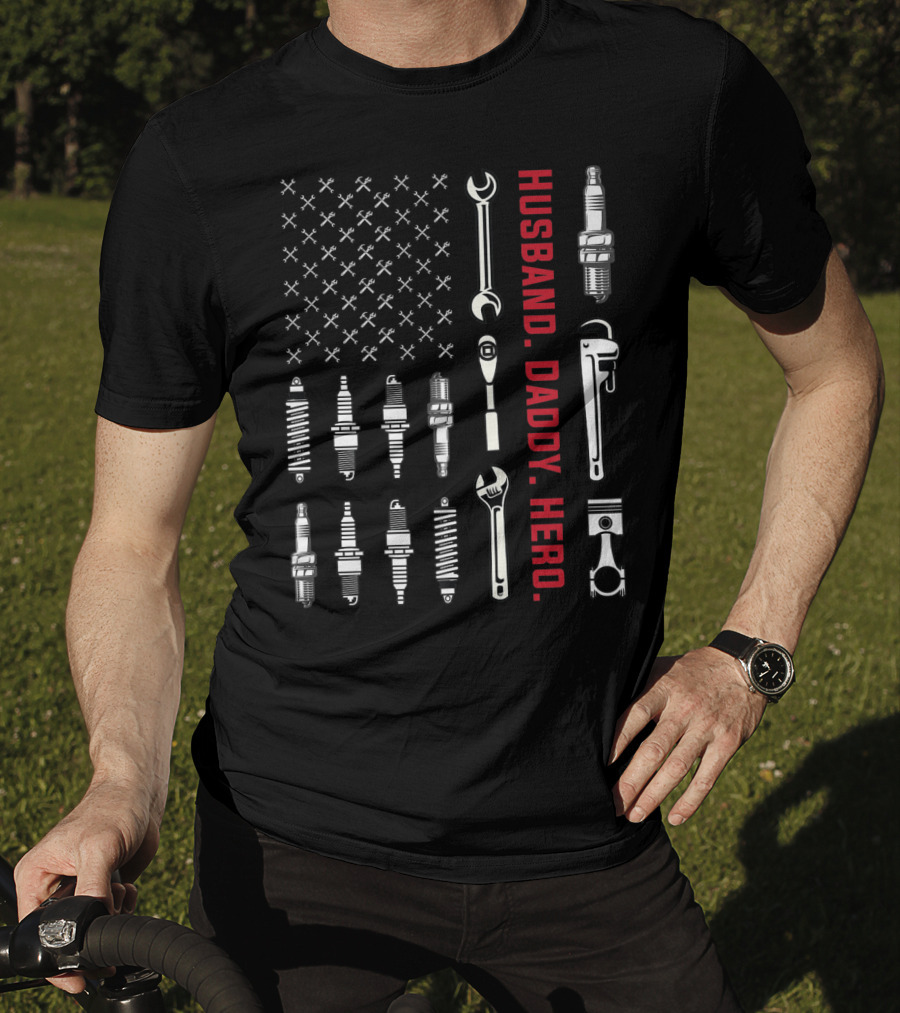 Husband Daddy Hero Patriotic American Flag Mechanics Tools Fathers Day T-Shirt