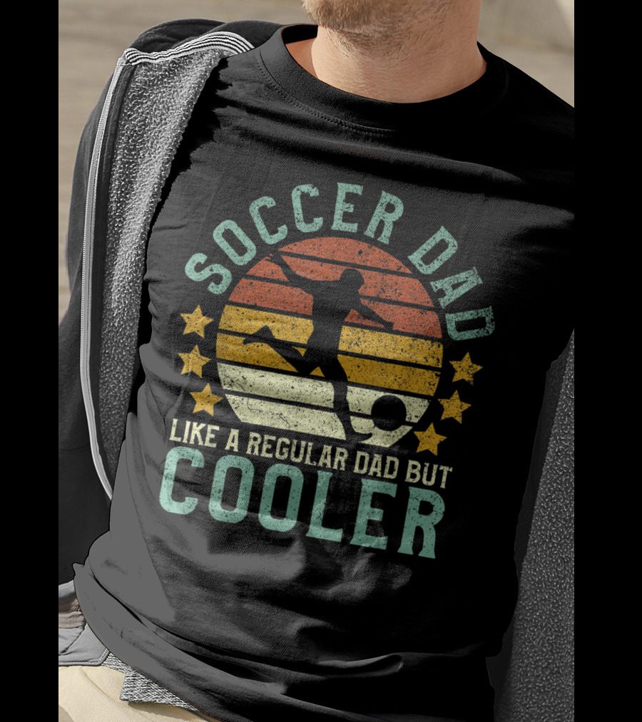 Soccer Dad Like A Regular Dad But Cooler Retro Soccer Player Fan Father's T-Shirt