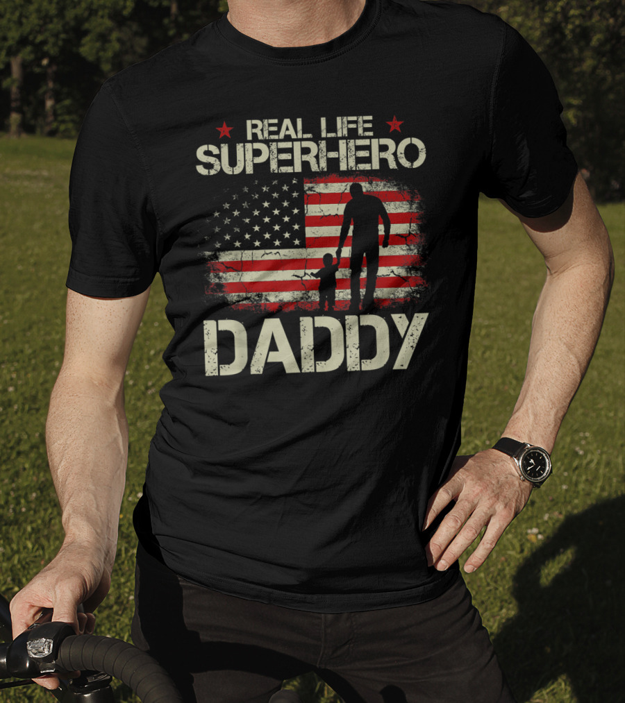 Real Life Superhero Daddy USA Flag T-Shirt