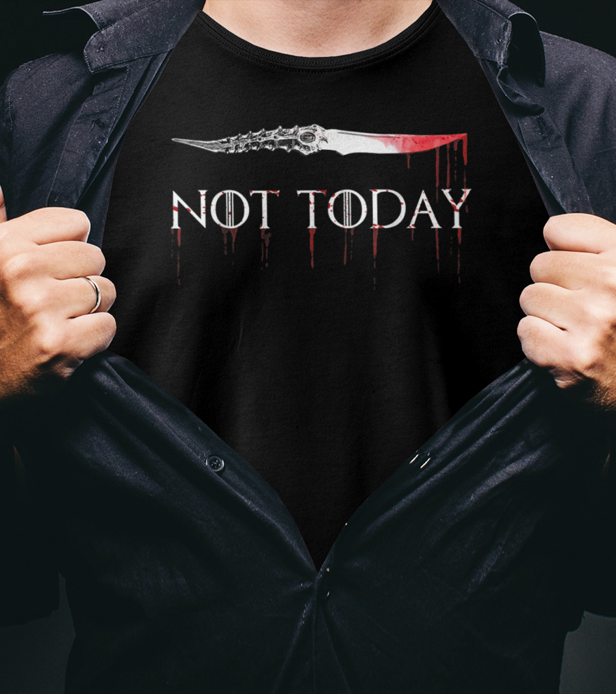 Not Today Blood-Stained Fantasy Sword T-Shirt