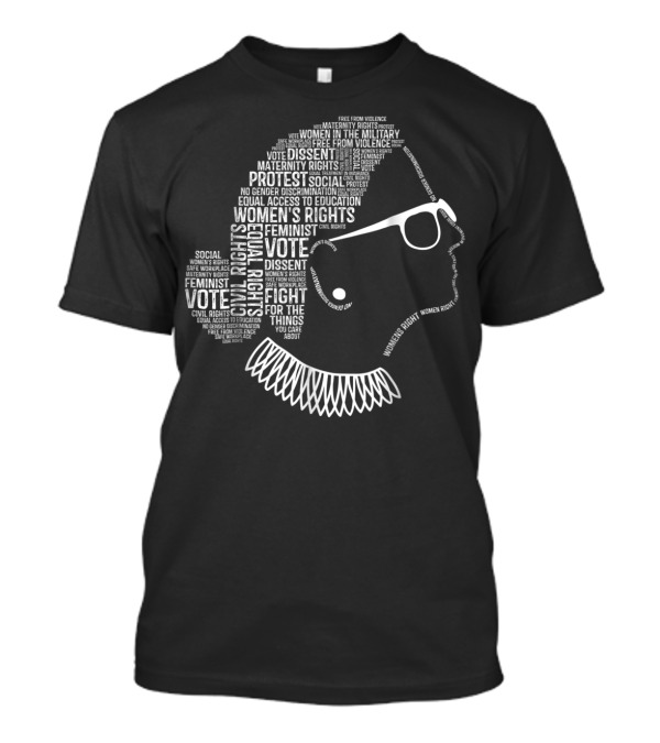 Ruth Bader Ginsburg Women's Rights Feminist Civil Rights Vote Dissent Protest Maternity Rights T-Shirt