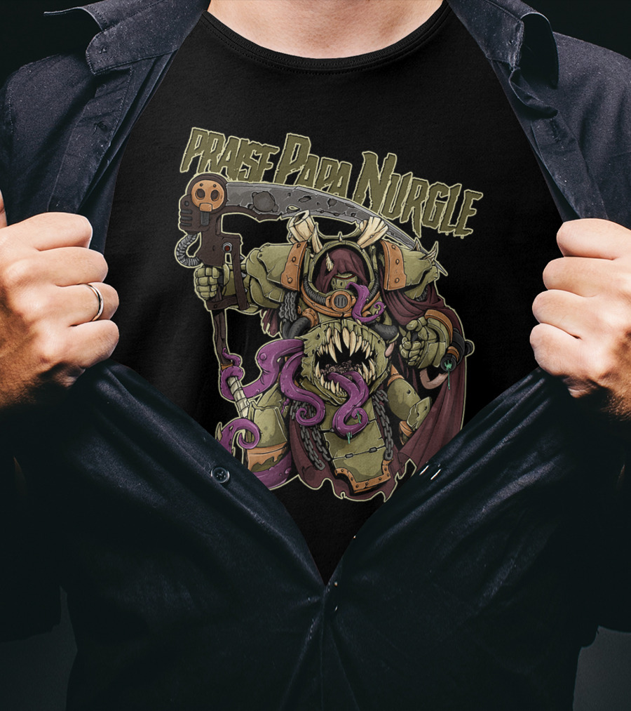 Praise Papa Nurgle Death Guard T-Shirt