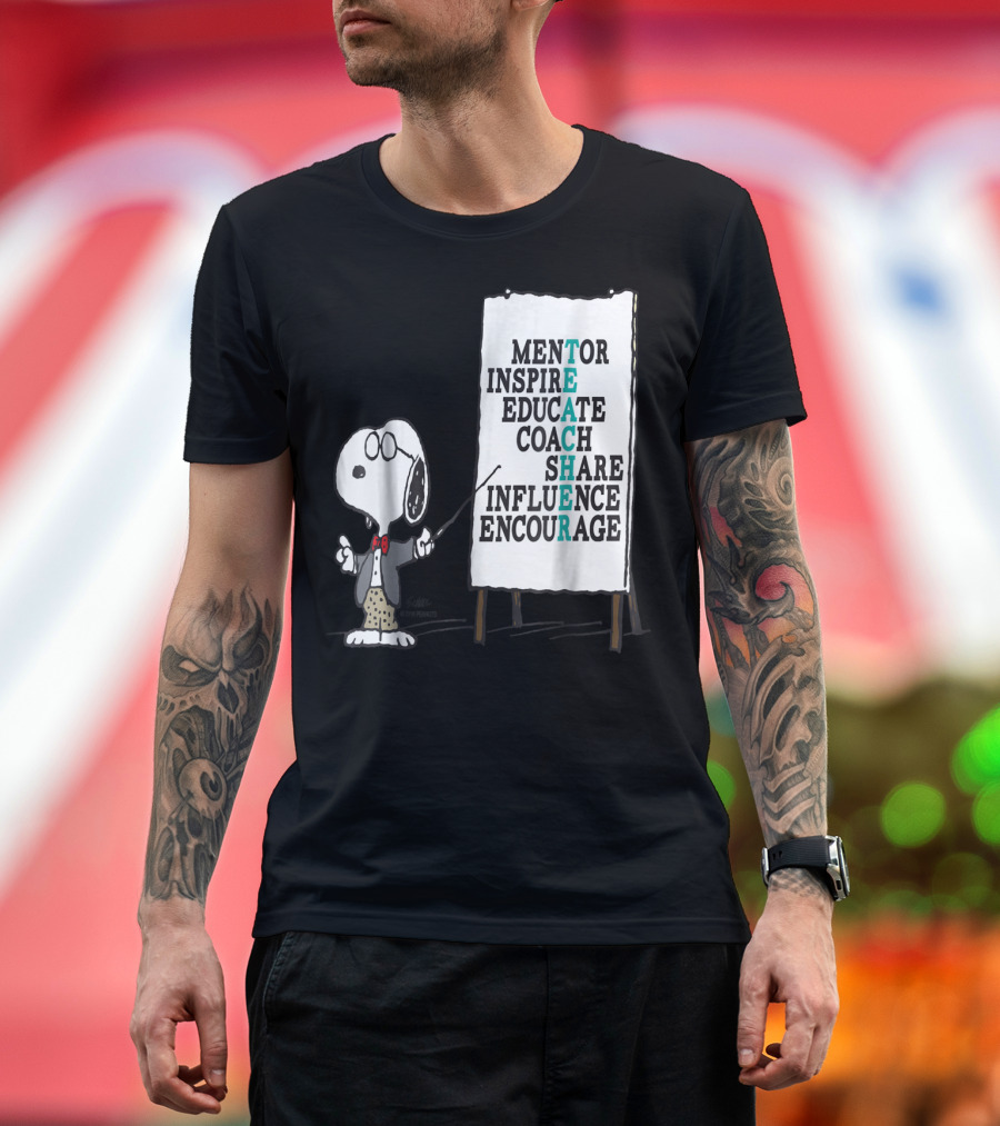 Peanuts Snoopy Teacher Mentor Inspire Educate Coach Share Influence Encourage T-Shirt