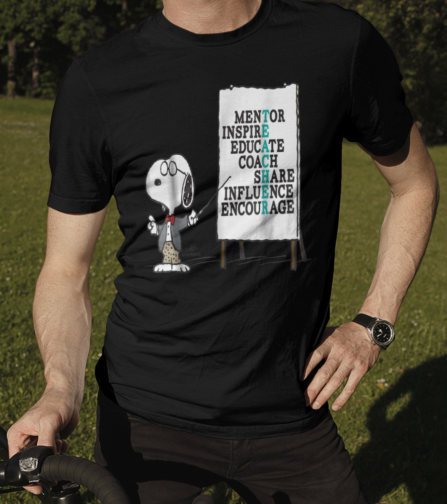 Peanuts Snoopy Teacher Mentor Inspire Educate Coach Share Influence Encourage T-Shirt