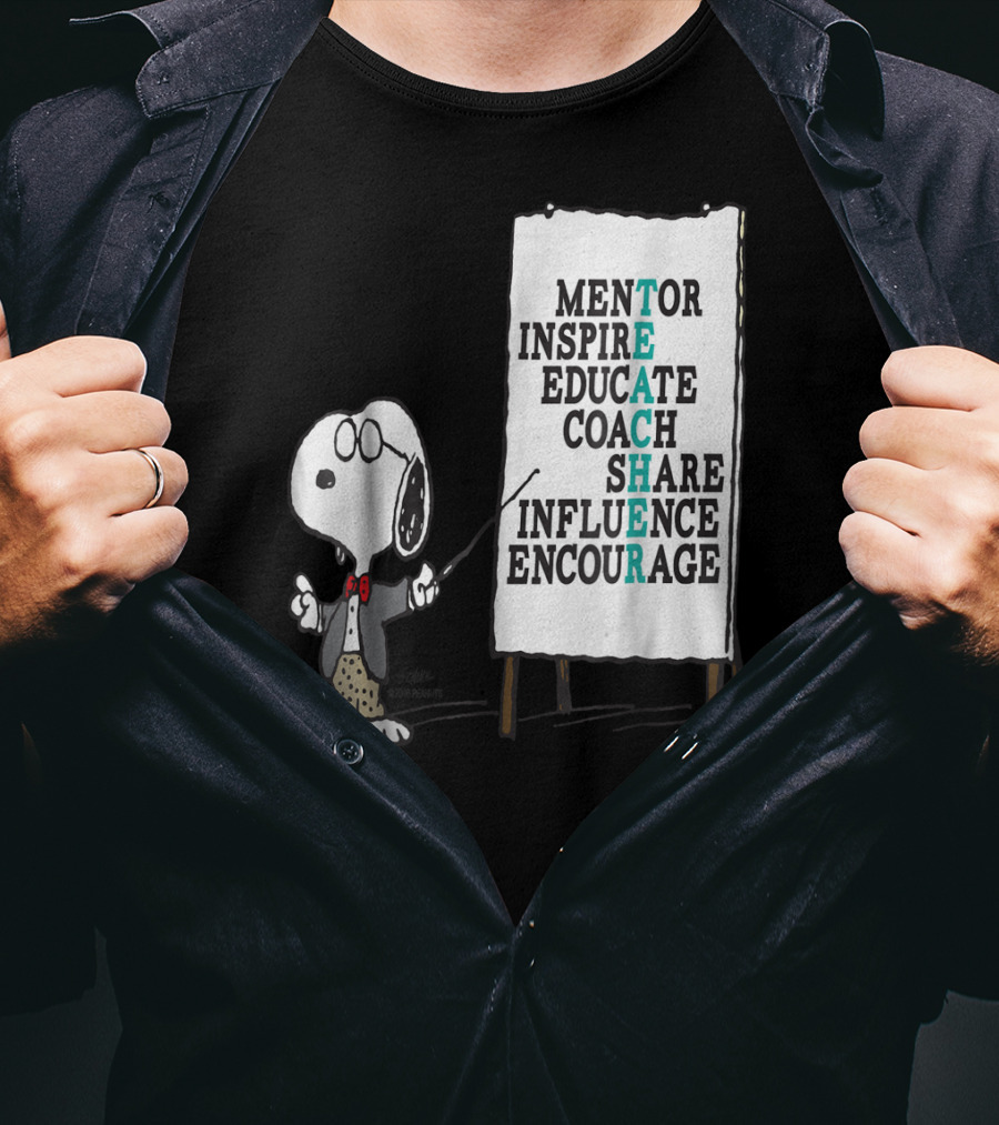 Peanuts Snoopy Teacher Mentor Inspire Educate Coach Share Influence Encourage T-Shirt