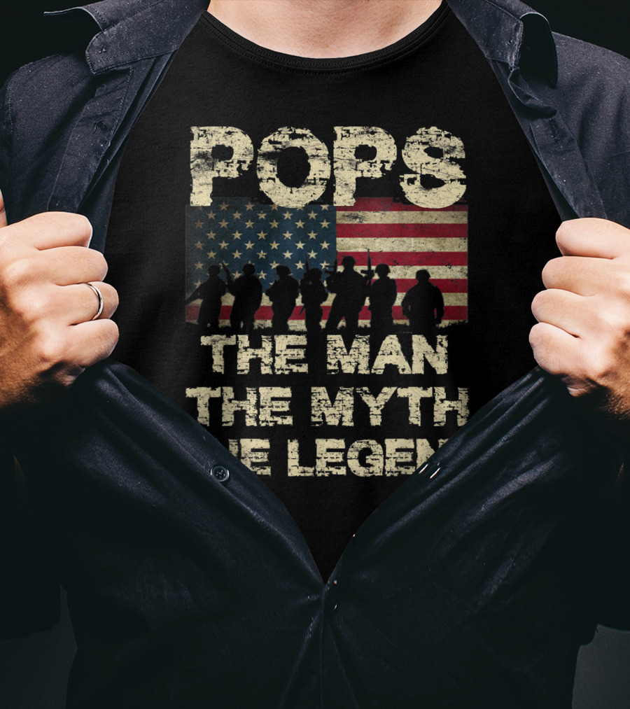 Pops The Man The Myth The Legend Dad American Flag T-Shirt