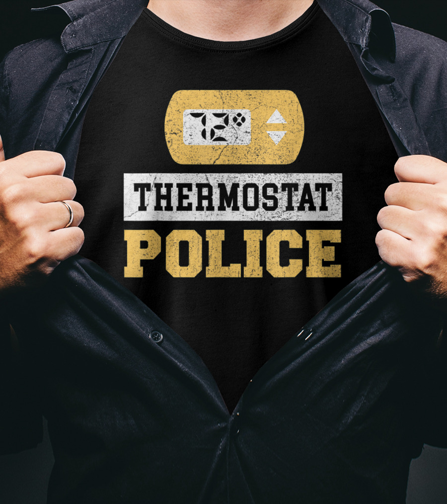 Thermostat Police 72 Degrees Control Unit T-Shirt