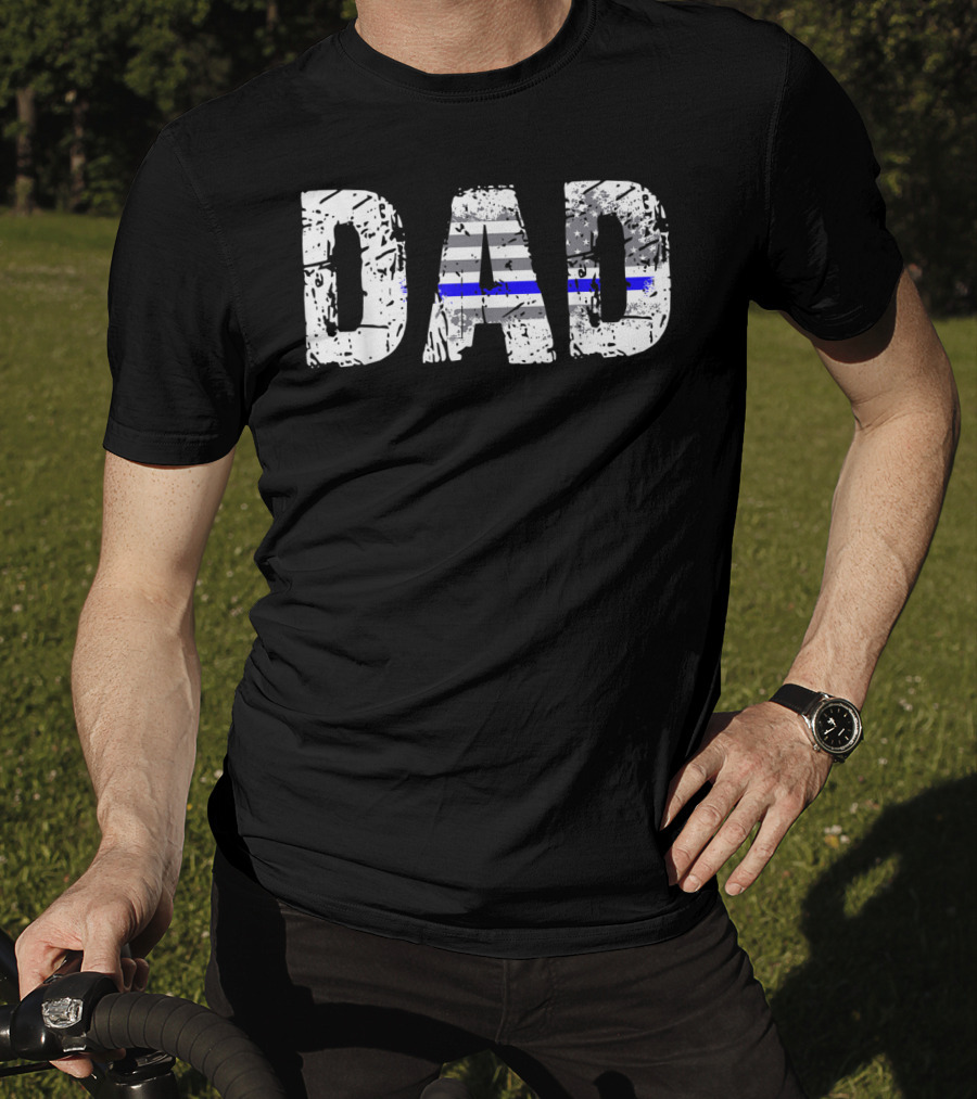 Thin Blue Line Flag Dad Police Father T-Shirt