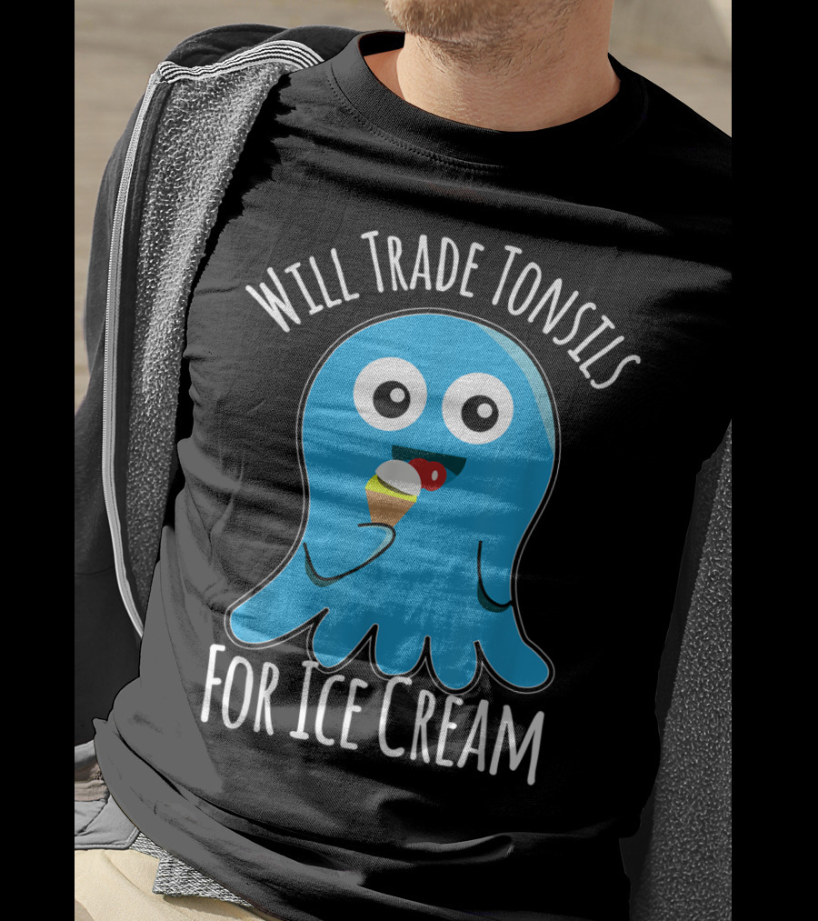 Will Trade Tonsils For Ice Cream Funny Kids Tonsillectomy T-Shirt