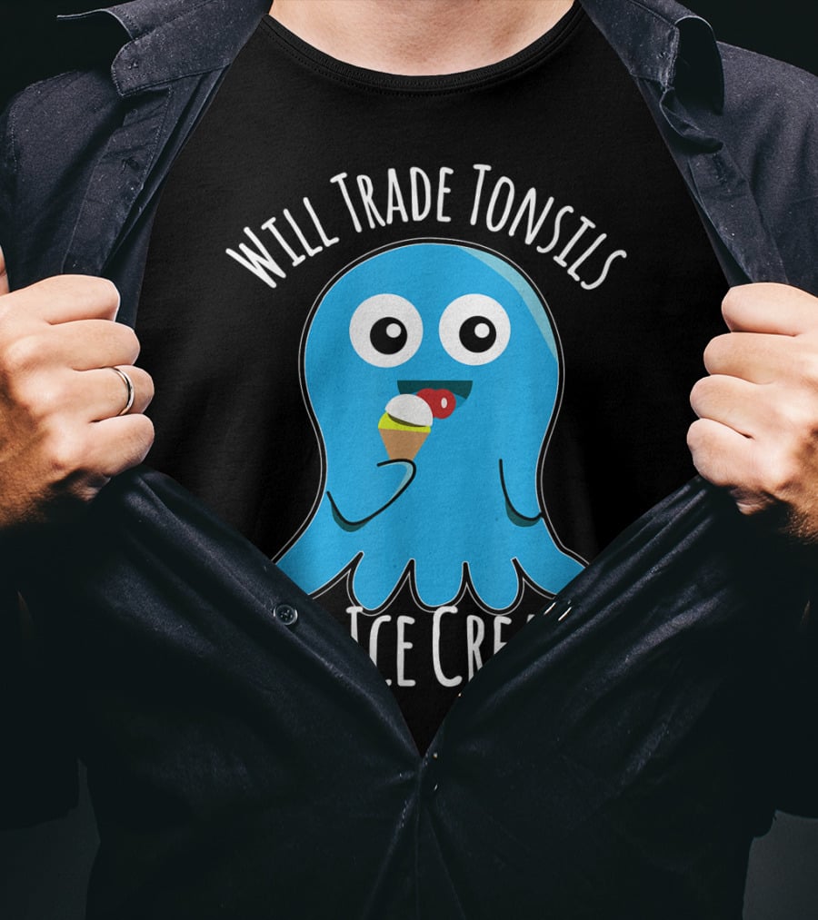 Will Trade Tonsils For Ice Cream Funny Kids Tonsillectomy T-Shirt