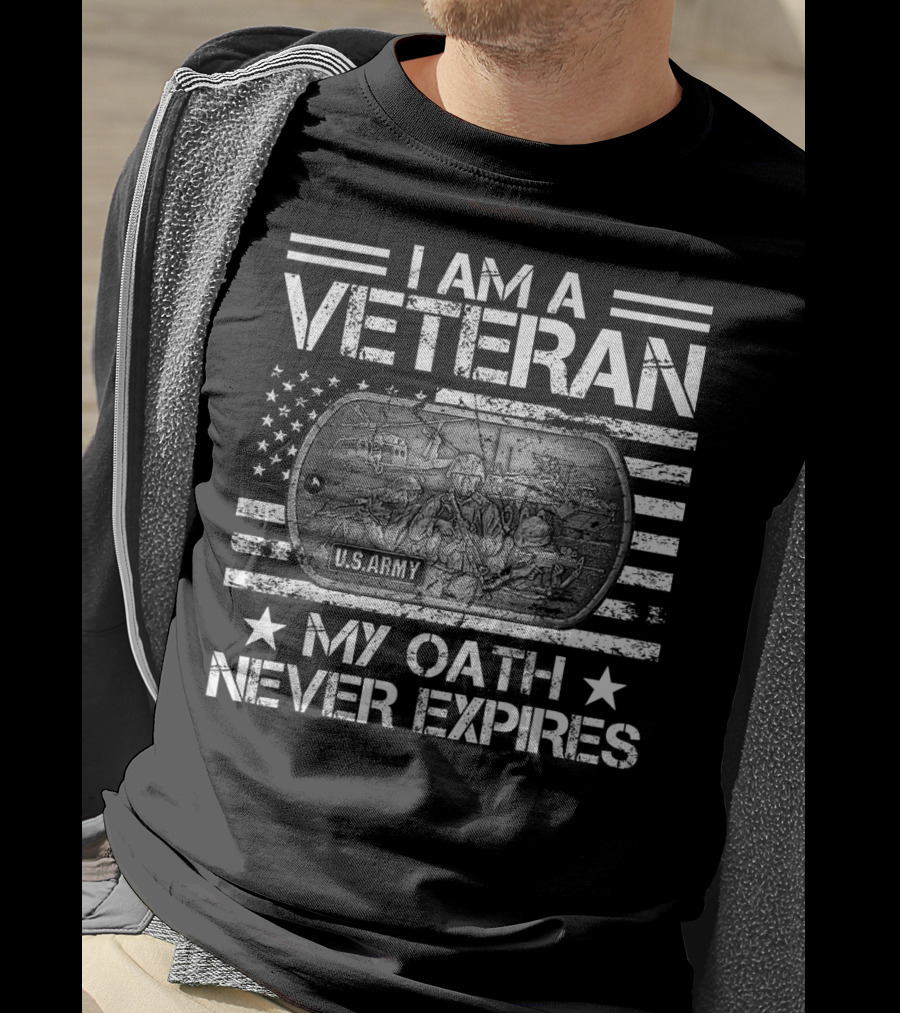 I Am A Veteran USARMY My Oath Never Expires T-Shirt