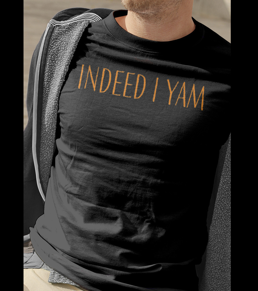 Indeed I Yam She's My Sweet Potato Couple Him T-Shirt