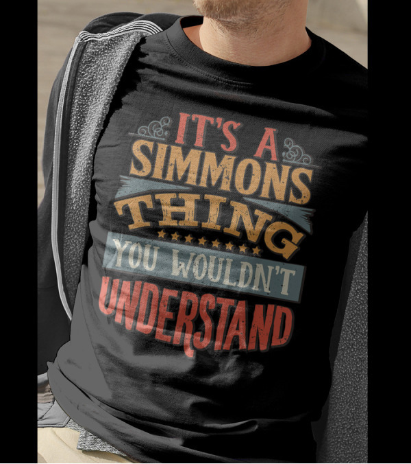It's A Simmons Thing You Wouldn't Understand Stars Swirls T-Shirt