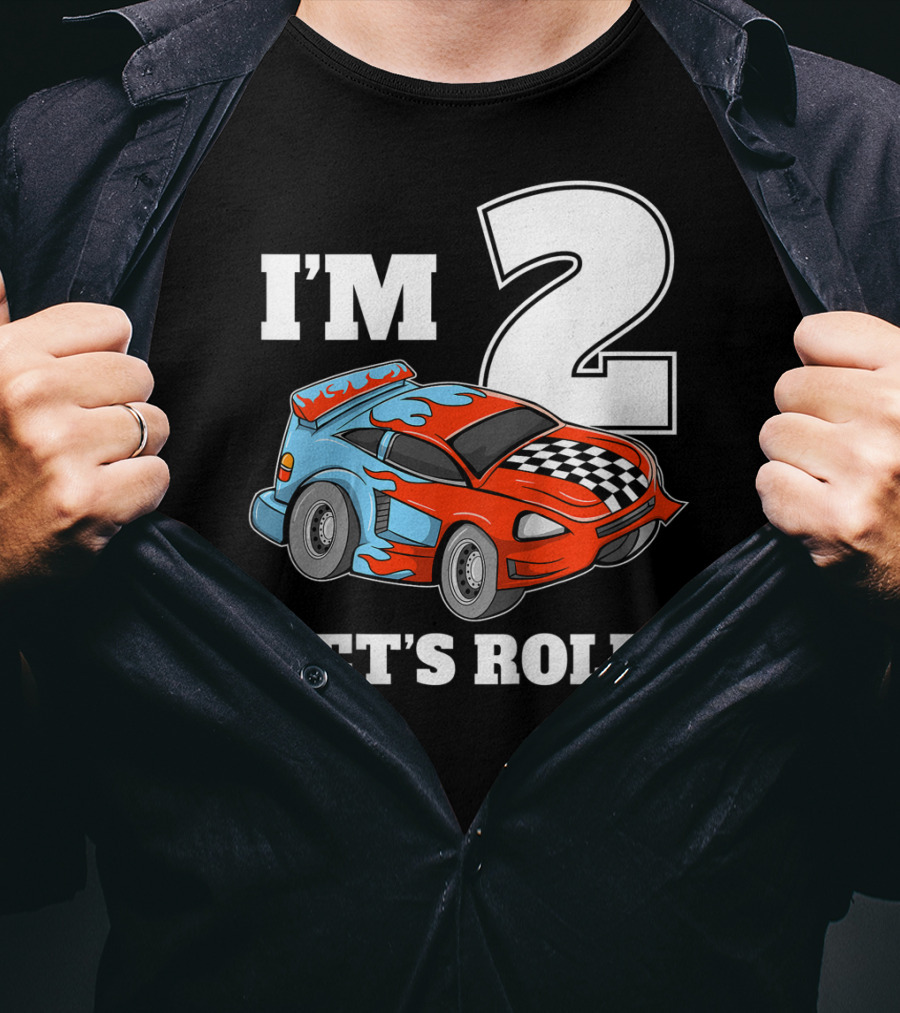 I'm 2 Let's Roll Race Car Kids 2nd Birthday Boy T-Shirt