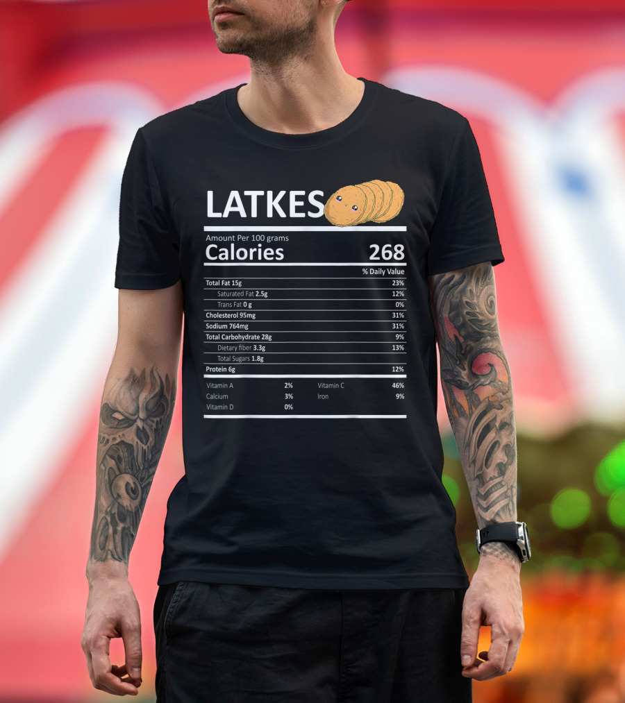 Latkes Nutritional Facts Calories Hanukkah Holiday Humor T-Shirt