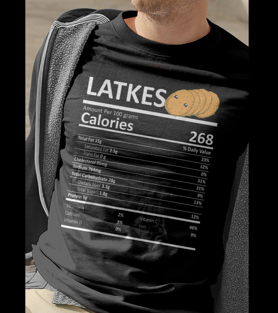 Latkes Nutritional Facts Calories Hanukkah Holiday Humor T-Shirt