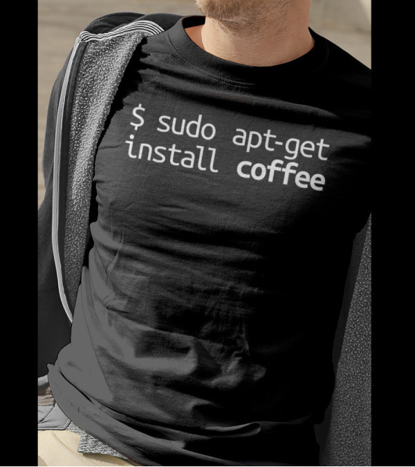 Sudo Apt-Get Install Coffee Funny Linux Tech Humor T-Shirt