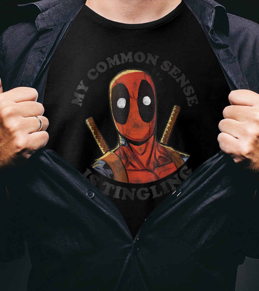 Marvel Deadpool My Common Sense Is Tingling T-Shirt