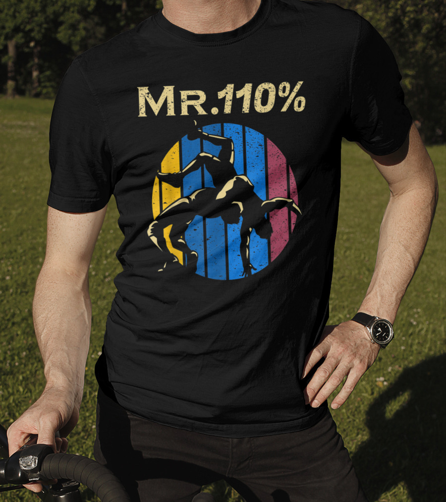 Mr 110% Wrestler Wrestling Vintage Retro Stripes T-Shirt