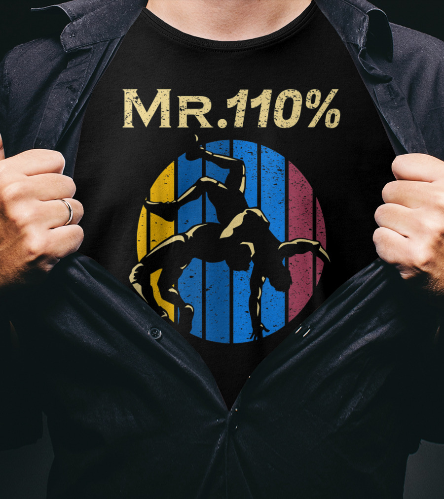 Mr 110% Wrestler Wrestling Vintage Retro Stripes T-Shirt
